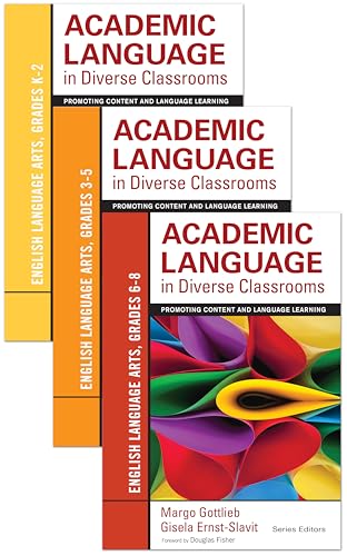 9781483344874: BUNDLE: Gottlieb: Academic Language in Diverse Classrooms: ELA, Grades 6-8 + Gottlieb: Academic Language in Diverse Classrooms: ELA, Grades 3-5 + ... ELA, Grades K-2 (English Language Arts)