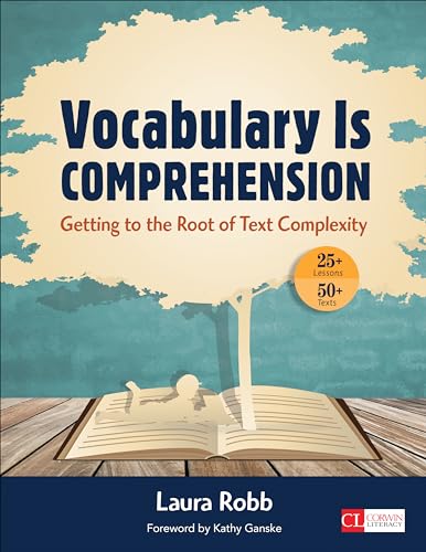 9781483345802: Vocabulary Is Comprehension: Getting to the Root of Text Complexity