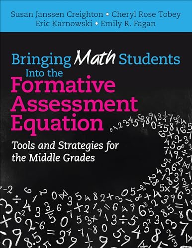 9781483350103: Bringing Math Students Into the Formative Assessment Equation: Tools and Strategies for the Middle Grades