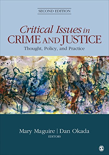 Imagen de archivo de Critical Issues in Crime and Justice : Thought, Policy, and Practice a la venta por Better World Books