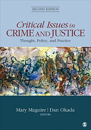 Stock image for Critical Issues in Crime and Justice : Thought, Policy, and Practice for sale by Better World Books