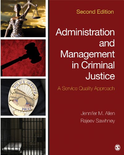 Beispielbild fr Administration and Management in Criminal Justice: A Service Quality Approach zum Verkauf von Gulf Coast Books