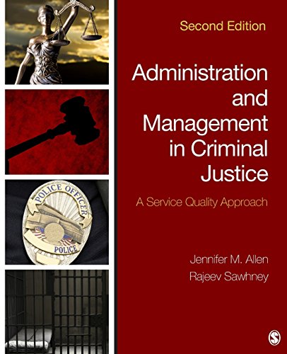 Imagen de archivo de Administration and Management in Criminal Justice : A Service Quality Approach a la venta por Better World Books: West