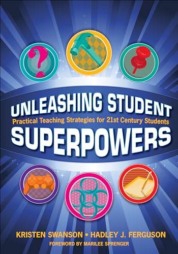 Stock image for Unleashing Student Superpowers: Practical Teaching Strategies for 21st Century Students for sale by SecondSale