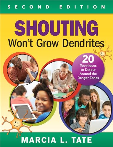 Imagen de archivo de Shouting Won?t Grow Dendrites: 20 Techniques to Detour Around the Danger Zones a la venta por ThriftBooks-Atlanta