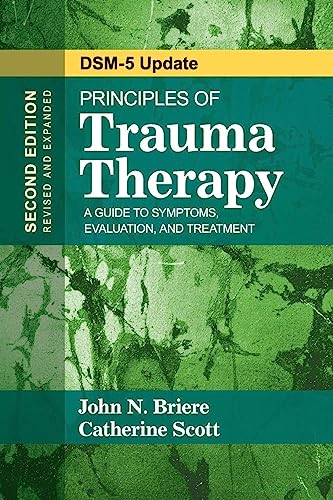 Beispielbild fr Principles of Trauma Therapy: A Guide to Symptoms, Evaluation, and Treatment ( DSM-5 Update) zum Verkauf von BooksRun