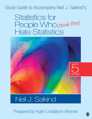 Beispielbild fr Study Guide to Accompany Neil J. Salkinds Statistics for People Who (Think They) Hate Statistics zum Verkauf von BooksRun