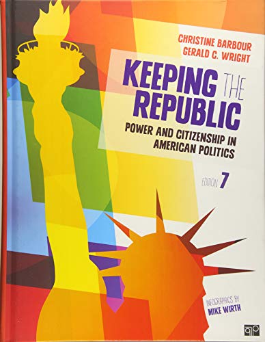 Stock image for Keeping the Republic: Power and Citizenship in American Politics for sale by SecondSale
