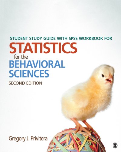 Stock image for Student Study Guide with SPSS Workbook for Statistics for the Behavioral Sciences for sale by Better World Books