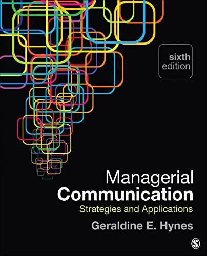 Stock image for Managerial Communication : Strategies and Applications for sale by Better World Books