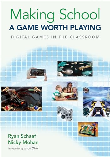 Beispielbild fr Making School a Game Worth Playing: Digital Games in the Classroom zum Verkauf von SecondSale