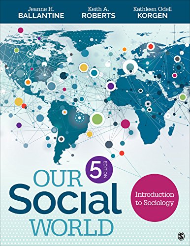 Imagen de archivo de Our Social World: Introduction to Sociology a la venta por SecondSale