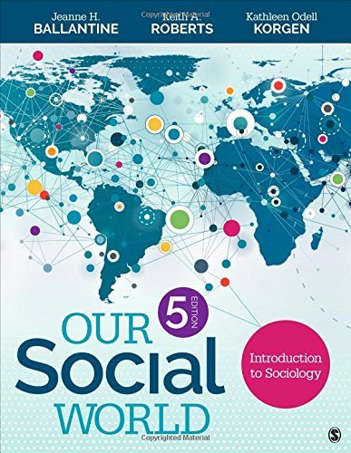 Stock image for Our Social World : Introduction to Sociology for sale by Better World Books