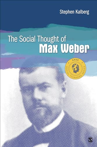 Stock image for The Social Thought of Max Weber (Social Thinkers Series) for sale by SecondSale