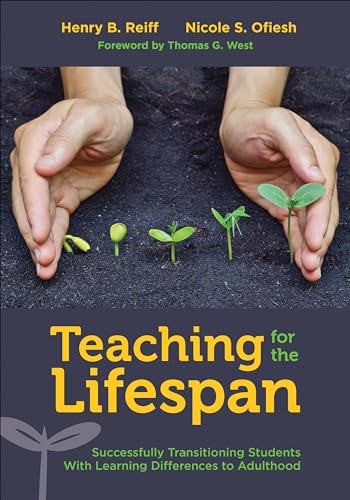 9781483373843: Teaching for the Lifespan: Successfully Transitioning Students With Learning Differences to Adulthood