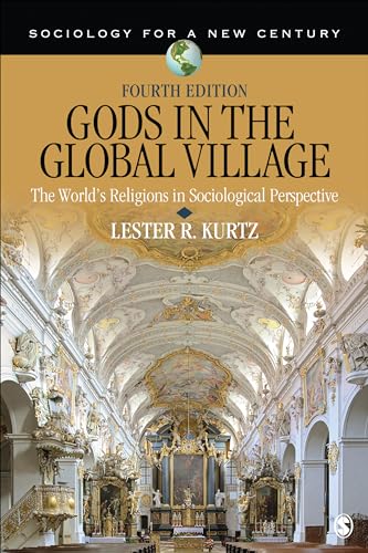 Beispielbild fr Gods in the Global Village: The World s Religions in Sociological Perspective (Sociology for a New Century Series) zum Verkauf von BooksRun