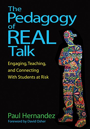 Imagen de archivo de The Pedagogy of Real Talk: Engaging, Teaching, and Connecting With Students at Risk a la venta por Wonder Book