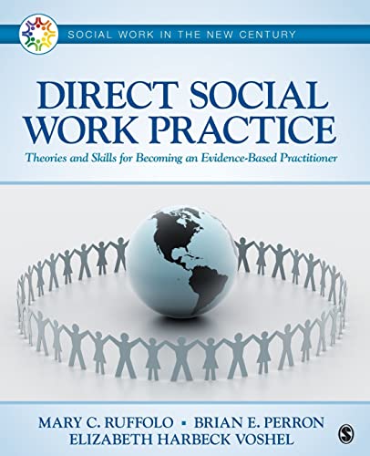 Stock image for Direct Social Work Practice: Theories and Skills for Becoming an Evidence-Based Practitioner (Social Work in the New Century) for sale by Reliant Bookstore