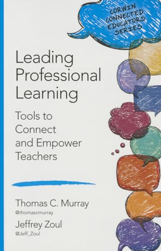 Stock image for Leading Professional Learning: Tools to Connect and Empower Teachers (Corwin Connected Educators Series) for sale by BooksRun