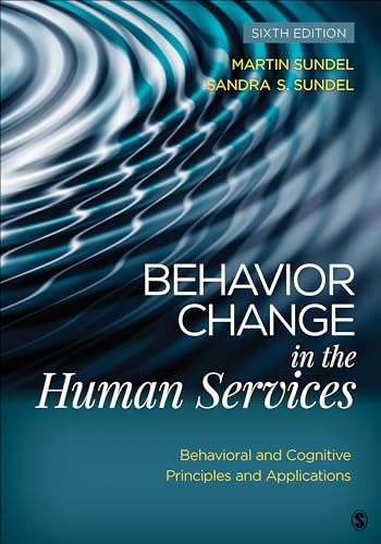Stock image for Behavior Change in the Human Services: Behavioral and Cognitive Principles and Applications for sale by HPB-Red