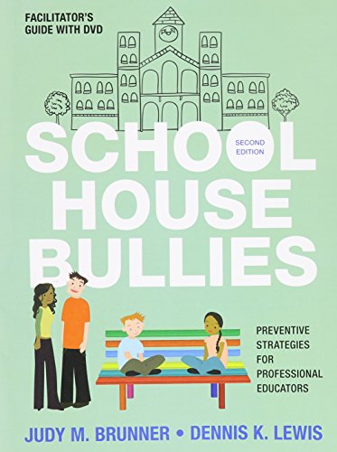 9781483386010: School House Bullies (Facilitator′s Guide + DVD): Preventive Strategies for Professional Educators