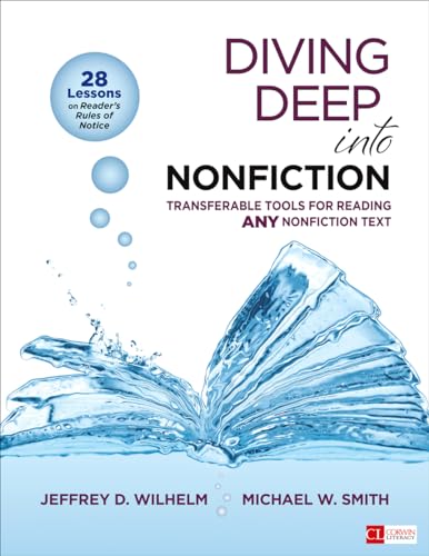 Imagen de archivo de Diving Deep Into Nonfiction, Grades 6-12: Transferable Tools for Reading ANY Nonfiction Text (Corwin Literacy) a la venta por BooksRun
