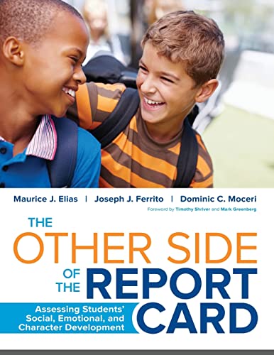 9781483386676: The Other Side of the Report Card: Assessing Students' Social, Emotional, and Character Development