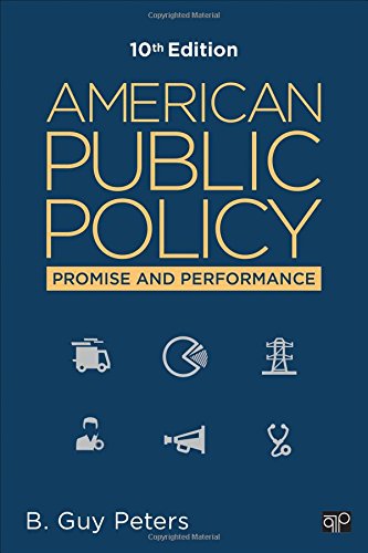 Beispielbild fr American Public Policy: Promise and Performance (Tenth Edition) zum Verkauf von Wonder Book