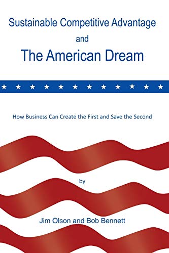 Imagen de archivo de Sustainable Competitive Advantage and the American Dream a la venta por PBShop.store US