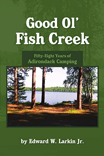 9781483400518: Good Ol’ Fish Creek