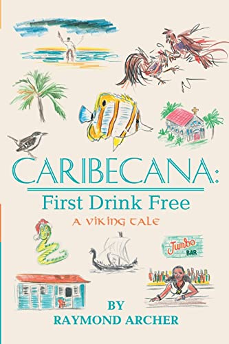 Stock image for Caribecana: First Drink Free for sale by Chiron Media