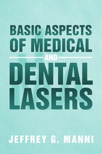 9781483402666: Basic Aspects of Medical and Dental Lasers