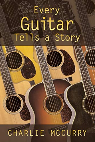 Stock image for Every Guitar Tells A Story for sale by Chiron Media