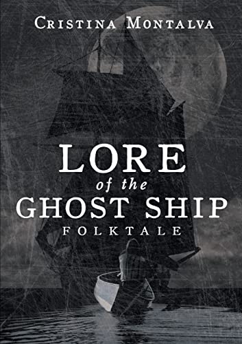 Stock image for Lore of the Ghost Ship Folktale for sale by PBShop.store US