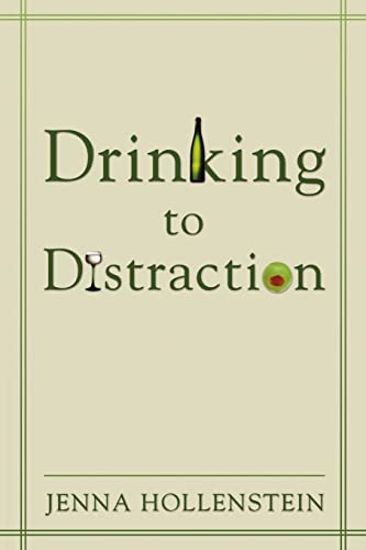 Imagen de archivo de Drinking to Distraction a la venta por Dream Books Co.