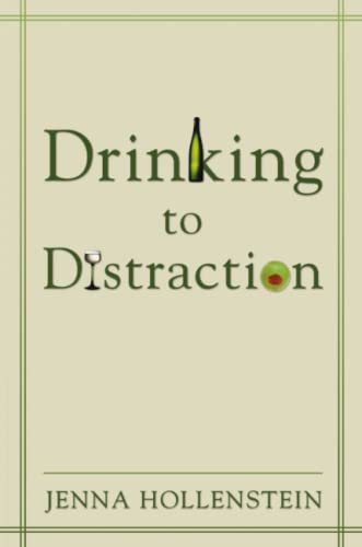Stock image for Drinking to Distraction for sale by Dream Books Co.