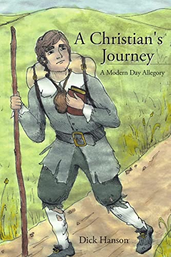 Stock image for A Christian's Journey A Modern Day Allegory for sale by PBShop.store US