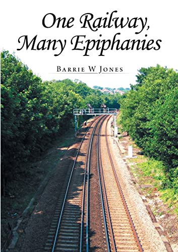 Stock image for One Railway, Many Epiphanies for sale by PBShop.store US