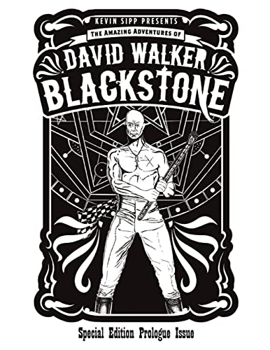 Stock image for The Amazing Adventures of David Walker Blackstone: Special Edition Prologue Issue for sale by Chiron Media