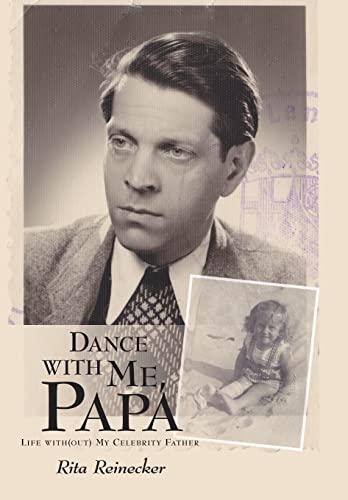 Beispielbild fr Dance with Me, Papa: Life with(out) My Celebrity Father zum Verkauf von Lucky's Textbooks
