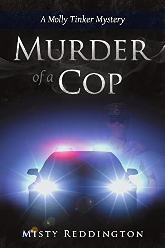 9781483409788: Murder of a Cop: A Molly Tinker Mystery