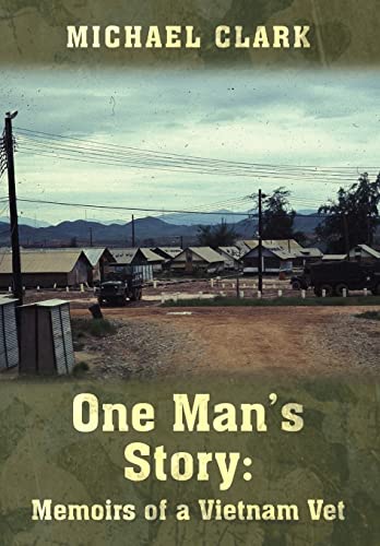 Imagen de archivo de One Man's Story: Memoirs of a Vietnam Vet a la venta por Lucky's Textbooks