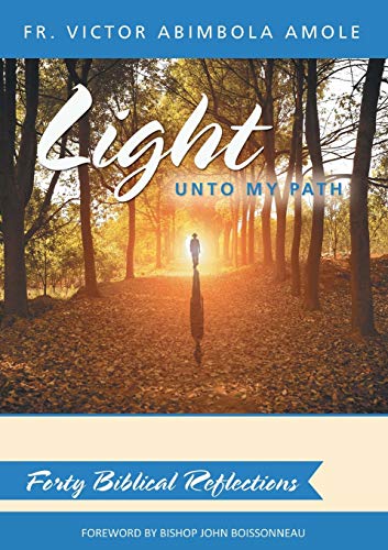 Beispielbild fr Light unto My Path: Forty Biblical Reflections zum Verkauf von Chiron Media