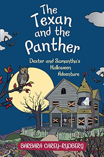 Stock image for The Texan and the Panther Dexter and Samantha's Halloween Adventure for sale by PBShop.store US