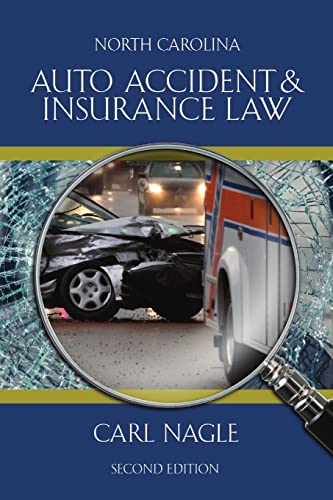 9781483417554: North Carolina Auto Accident & Insurance Law