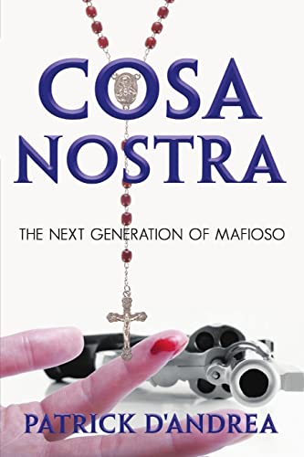 Stock image for Cosa Nostra: The Next Generation of Mafioso for sale by Chiron Media