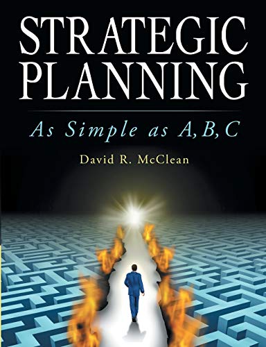 9781483422442: Strategic Planning: As Simple as A,B,C