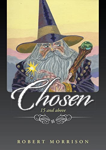 Stock image for Chosen: 15 and Above for sale by THE SAINT BOOKSTORE