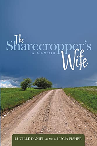 9781483423647: The Sharecropper's Wife: A Memoir