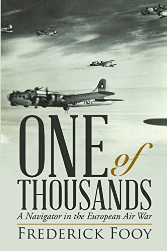 Imagen de archivo de One of Thousands: A Navigator in the European Air War a la venta por Chiron Media